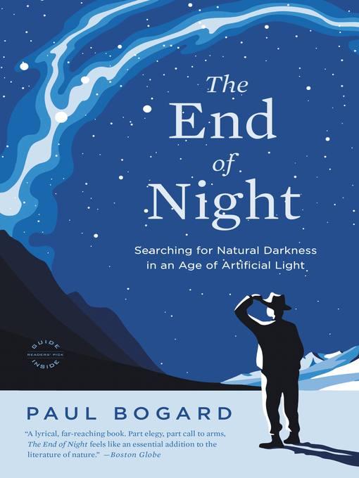 Title details for The End of Night by Paul Bogard - Available